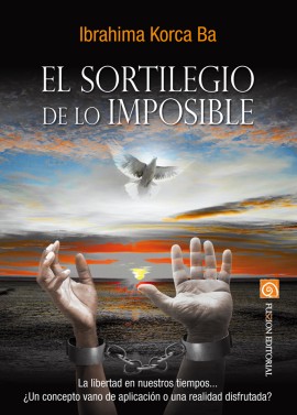 El sortilegio de lo imposible