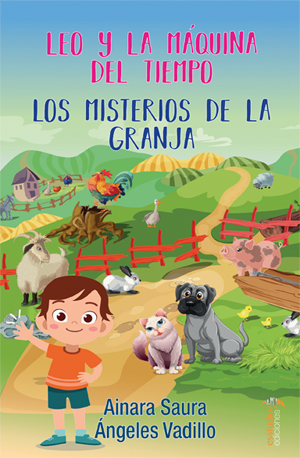 Leo y la máquina del tiempo/Los misterios de la granja