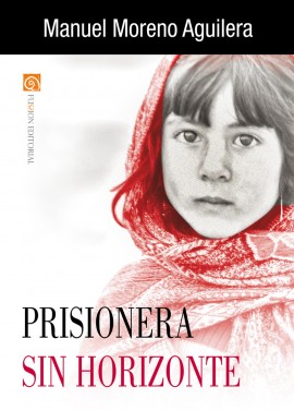 Prisionera sin horizonte