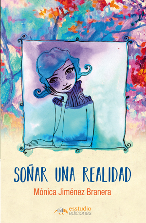 Soñar una realidad