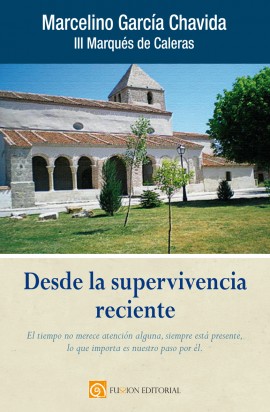 Desde la supervivencia reciente