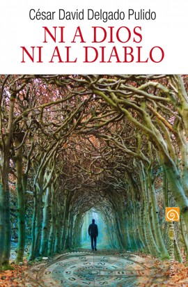 Ni a Dios ni al diablo