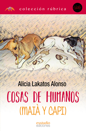 Cosas de humanos (Maià y Capi)