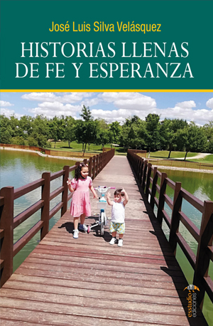 Historias llenas  de fe  y esperanza